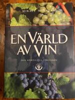 En v&auml;rld av vin Den kompletta vinguiden