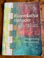 Kvantitativa metoder : Grundl&auml;ggande analysmetoder f&ouml;r samh&auml;lls- och beteendevetare