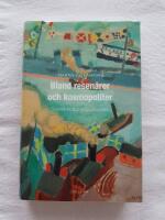 Bland resen&auml;rer och kosmopoliter : Svensk kultur inf&ouml;r utlandet
