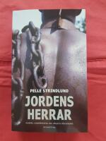 Jordens herrar : slaveri, djurf&ouml;rtryck och v&aring;ldets f&ouml;rsvarare