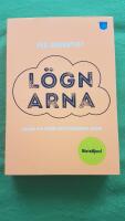 L&ouml;gnarna : om hur och varf&ouml;r andra m&auml;nniskor ljuger