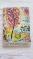 Det sjungande tr&auml;det : [Gr&uuml;newald 1889-1989] : Liljevalchs konsthall 8 sept-5 nov 1989, Norrk&ouml;pings konstmuseum 19 nov 1989-28 jan 1990, Bor&aring;s konstmuseum 11 febr-8 april 1990