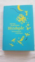 Blindsp&aring;r - vetenskap p&aring; villov&auml;gar