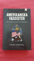 Amerikanska fascister - den kristna h&ouml;gern p&aring; frammarsch