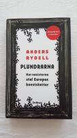 Plundrarna : hur nazisterna stal Europas konstskatter