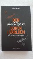 Den m&auml;rkligaste boken i v&auml;rlden & andra mysterier