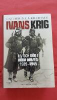 Ivans krig : Liv och d&ouml;d i R&ouml;da arm&eacute;n 1939-1945