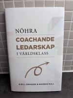 N&Ouml;HRA : Coachande ledarskap i v&auml;rldsklass