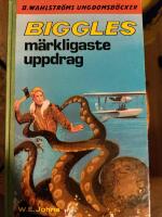 Biggles m&auml;rkliga uppdrag