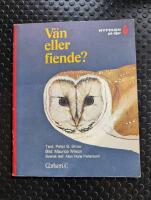 V&auml;n eller fiende?