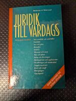 Juridik till vardags : en praktisk handbok : [den enskilde och samh&auml;llet, familjen, arv och g&aring;va, bostaden, arbetet ...]