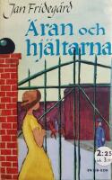 &Auml;ran och hj&auml;ltarna