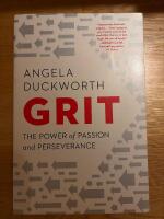 Grit : the power of passion and perseverance