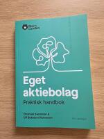 Eget aktiebolag : en praktisk handbok