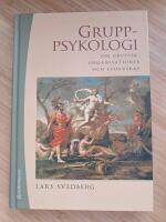 Gruppsykologi : om grupper, organisationer och ledarskap