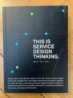 This is service design thinking : basics, tools, cases
