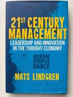 21st century management : leadership and innovation in the thought economy