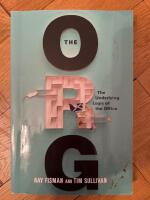 The Org: The Underlying Logic of the Office
