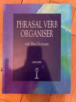 Phrasal verb organiser - with mini-dictionary