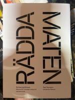 R&auml;dda maten! : manual f&ouml;r minskat matsvinn
