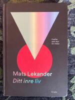 Ditt inre liv : krafter som styr din h&auml;lsa