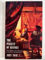 The pursuit of history - aims, methods, and new directions in the study of modern history