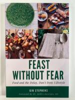 Feast Without Fear: Food and the Delay, Don't Deny Lifestyle