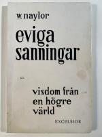 Eviga sanningar - visdom fr&aring;n en h&ouml;gre v&auml;rld