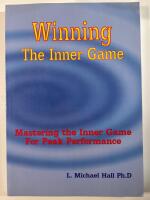 Winning the Inner Game: Mastering the Inner Game for Peak Performance