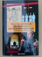 Sekter, hemliga s&auml;llskap och domedagsprofeter