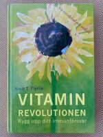 Vitaminrevolutionen : st&auml;rk ditt immunf&ouml;rsvar med vitaminer och mineraler, s&aring; f&aring;r du b&auml;ttre h&auml;lsa och mer energi : bygg upp ditt immunf&ouml;rsvar
