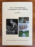 Form- och k&auml;rntillverkning i svenska gjuterier under 1900-talet