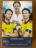 Fotbollsfamiljen : en pappas ber&auml;ttelse