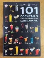 101 Cocktails du m&aring;ste dricka innan du d&ouml;r