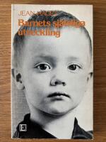 Barnets sj&auml;lsliga utveckling