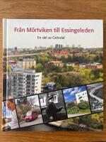 Fr&aring;n M&ouml;rtviken till Essingeleden &ndash; En del av Gr&ouml;ndal