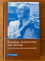 Kunskap, konkurrens och r&auml;ttvisa