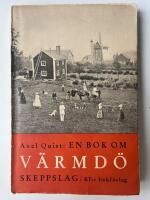 En bok om V&auml;rmd&ouml; skeppslag : med g&aring;rdshistorier f&ouml;r V&auml;rmd&ouml;, Bo, Gustafsberg och Ingar&ouml; socknar