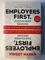 Employees first, customers second : turning conventional management upside down