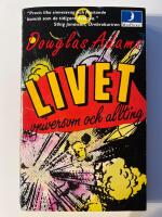 Livet, universum och allting : liftarens guide till galaxen 3