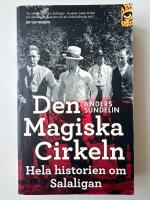 Den magiska cirkeln : hela historien om Salaligan