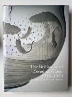 The brilliance of Swedish glass 1918-1939 : an alliance of art and industry