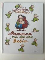 Mamman och den vilda bebin