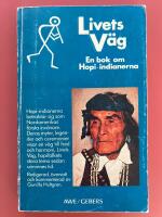 Livets v&auml;g : en bok om hopi-indianerna