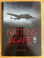 Nattens j&auml;gare : ett tyskt nattjaktess under andra v&auml;rldskriget