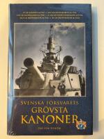 Svenska f&ouml;rsvarets gr&ouml;vsta kanoner
