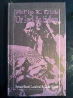 Ur led &auml;r tiden : [roman]