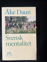 Svensk mentalitet : ett j&auml;mf&ouml;rande perspektiv