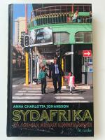 Sydafrika : p&aring; andra sidan regnb&aring;gen