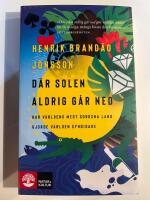 D&auml;r solen aldrig g&aring;r ned : hur v&auml;rldens mest sorgsna land gjorde v&auml;rlden syndigare